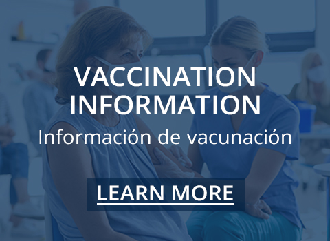 Vaccine Information Learn More