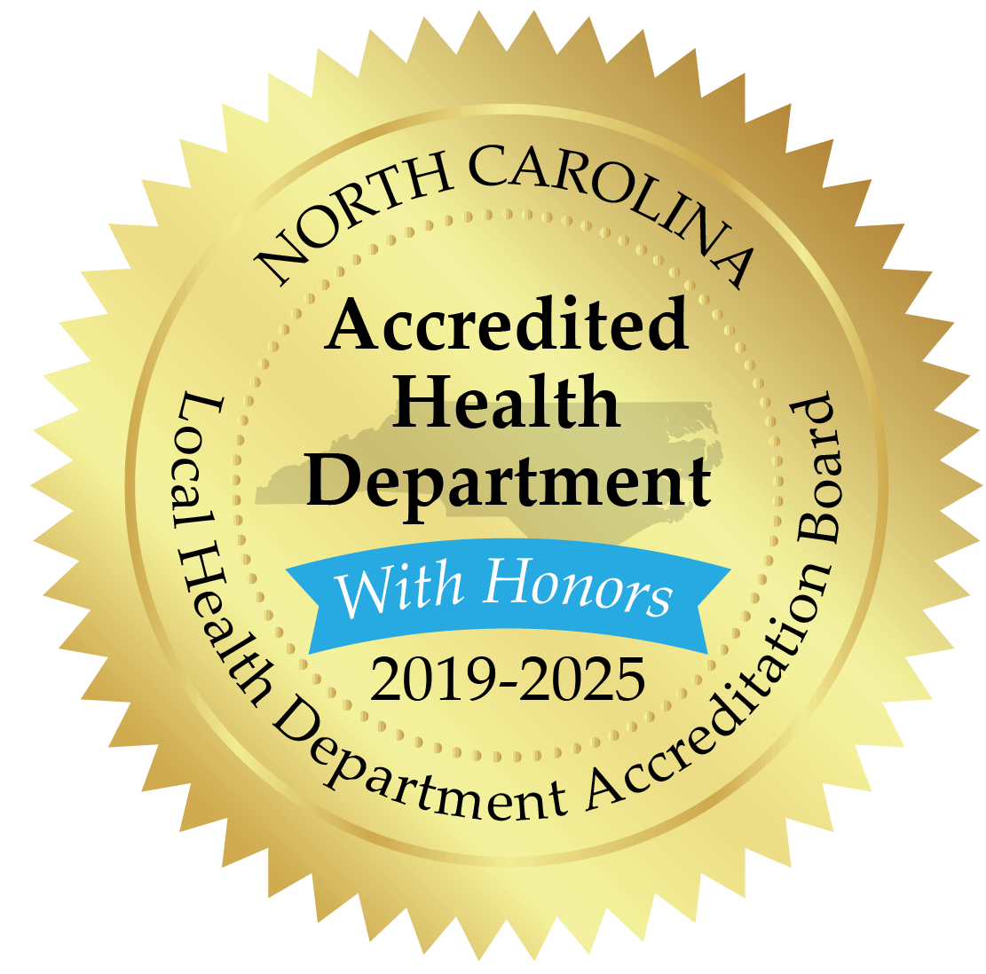 Accredited Health Department Seal 2019-2025 with honors
